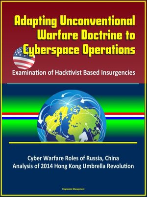 cover image of Adapting Unconventional Warfare Doctrine to Cyberspace Operations